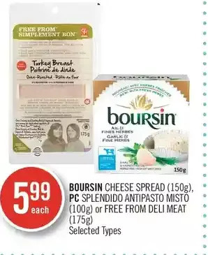 Shoppers Drug Mart Boursin cheese spread, pc splendido antipasto misto or free from deli meat offer