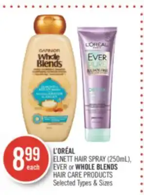 Shoppers Drug Mart L'oréal elnett hair spray (250ml), ever or whole blends hair care products offer