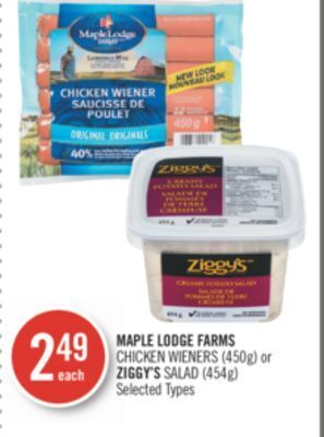 Shoppers Drug Mart Maple lodge farms chicken wieners (450g) or ziggy's salad (454g) offer