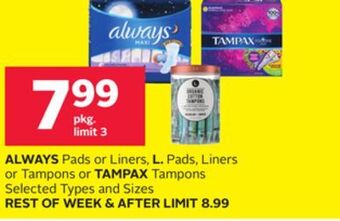 Rexall Always pads or liners, l. pads, liners or tampons or tampax tampons offer