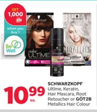 Rexall Schwarzkopf ultîme, keratin, hair mascara, root retoucher or göt2b metallics hair colour offer