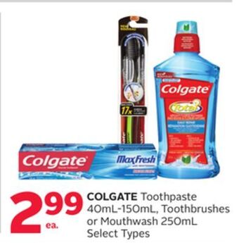 Rexall Colgate toothpaste 40ml-150ml, toothbrushes or mouthwash 250ml offer