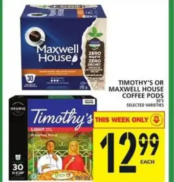 Food Basics Timothy's or maxwell house coffee pods offer