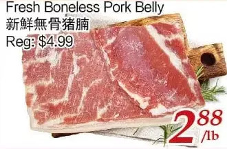Tone Tai Supermarket Fresh boneless pork belly offer