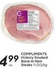 Safeway Compliments Hickory Smoked Bone-In Ham Steaks 11.00Kg offer