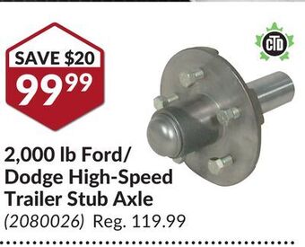Princess Auto 2,000 lb ford/ dodge high-speed trailer stub axle offer