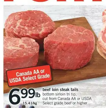 Fortinos Beed loin Steak Tails offer