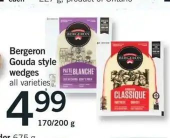 Fortinos Bergeron Gouda Style Wedges offer