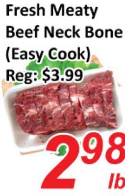 Seasons Foodmart Fresh meaty beef neck bone offer