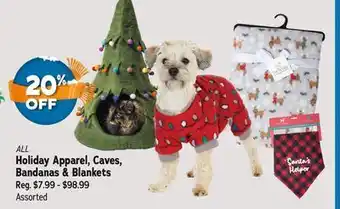 Ren’s Pets Depot All holiday apparel, caves, bandanas & blankets offer