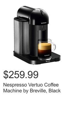 Costco Nespresso vertuo coffee machine by breville, black offer