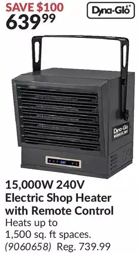 Princess Auto Dyna-glo 15,000w 240v electric shop heater with remote control offer