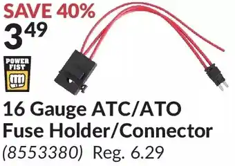 Princess Auto Power fist 16 gauge atc/ato fuse holder/connector offer