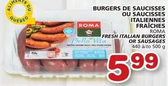 IGA Roma Fresh Italian Burgers or Sausages 500 g offer