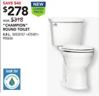 Lowe's American standard "champion" round toilet offer