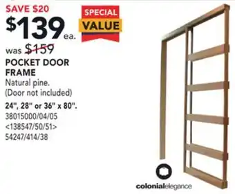 Lowe's Colonial elegance pocket door frame 24", 28" or 36" x 80" offer