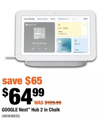 Home Depot Google nest hub 2 in chalk offer