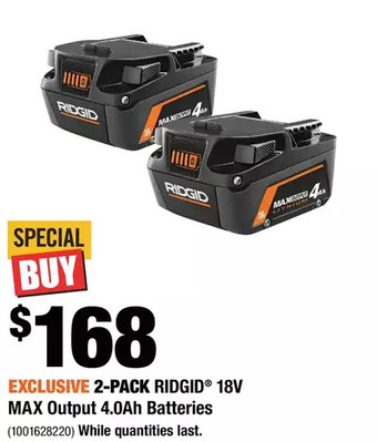 Home Depot 2-pack ridgid 18v max output 4.0ah batteries offer