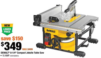 Home Depot Dewalt 8-1/4" compact jobsite table saw offer