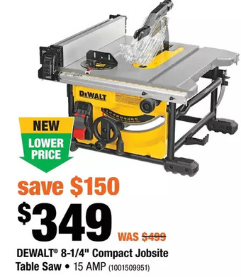Home Depot Dewalt 8-1/4" compact jobsite table saw offer