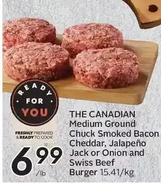 Sobeys The canadian medium ground chuck smoked bacon cheddar, jalapeno jack or onion and swiss beef burger offer