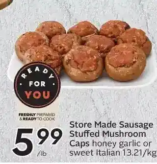 Sobeys Store made sausage stuffed mushrooms caps offer