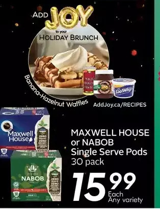 Sobeys Maxwell house or nabob single serve pods offer