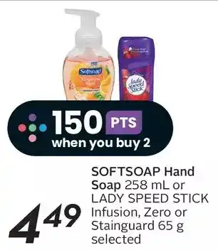 Sobeys Softsoap hand soap or lady speed stick infusion, zero or stainguard offer