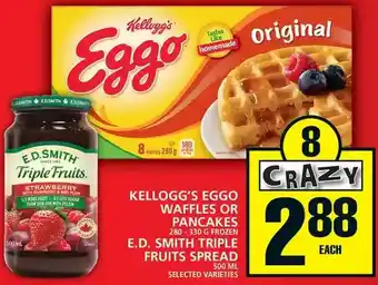 Food Basics Kellogg's eggo waffles or pancakes | e.d. smith triple fruits spread offer