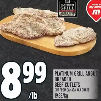 Metro Platinum grill angus breaded beef cutlets offer