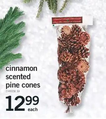 Fortinos Cinnamon scented pine cones offer