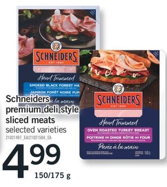 Fortinos Schneiders premium deli style sliced meats, 150/175 g offer