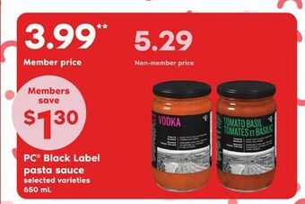 Independent Grocer Pc® black label pasta sauce, 650 ml offer
