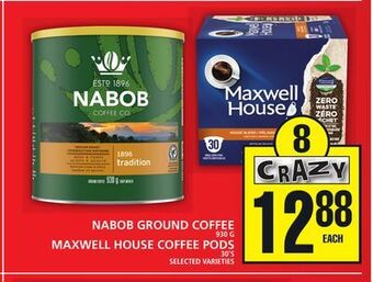 Food Basics Nabob ground coffee or maxwell house coffee pods offer