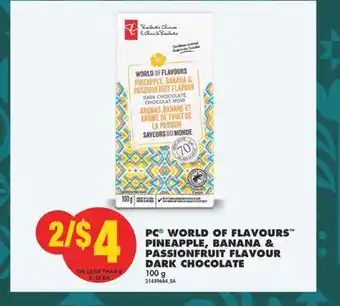 No Frills Pc® world of flavours™ pineapple, banana & passionfruit flavour dark chocolate, 100 g offer