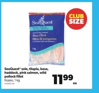 Real Canadian Superstore Seaquest® sole, tilapia, basa, haddock, pink salmon, wild pollock fillet, 1 kg offer