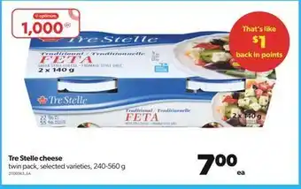 Real Canadian Superstore Tre stelle cheese, 240-560 g offer