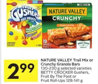 Foodland Nature valley trail mix or crunchy granola bars-g selected varieties betty crocker gushers, fruit by the foot or fruit roll-u offer