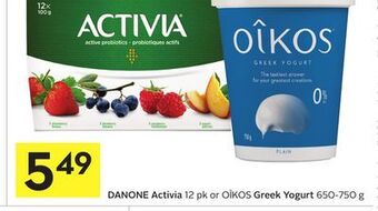 Foodland Danone activia 12 pk or oîkos greek yogurt 650-750 g offer