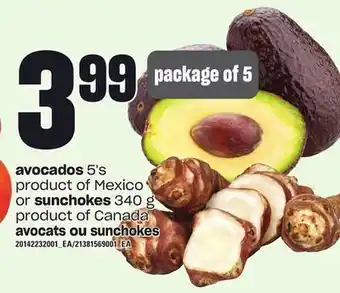 Loblaws Avocados, 5's or sunchokes, 340 g offer