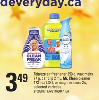 Loblaws Febreze air freshener, 250 g, wax melts, 77 g, car clip, 2 ml, mr. clean cleaner, 473 ml/1.33 l or magic erasers, 2's offer