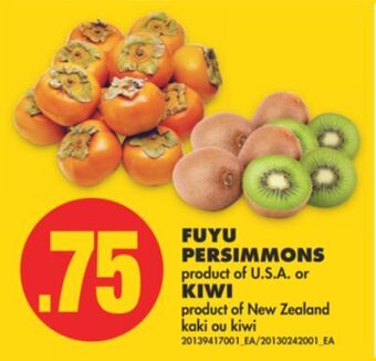 No Frills Fuyu persimmons or kiwi offer
