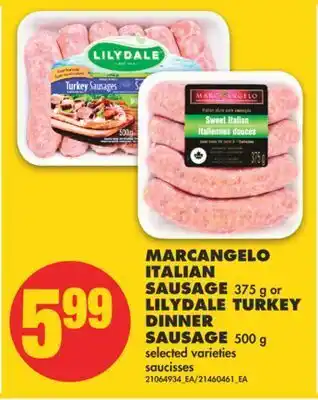 No Frills Marcangelo italian sausage, 375 g or lilydale turkey dinner sausage, 500 g offer