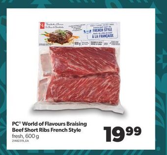Real Canadian Superstore Pc® world of flavours braising beef short ribs french style, 600 g offer