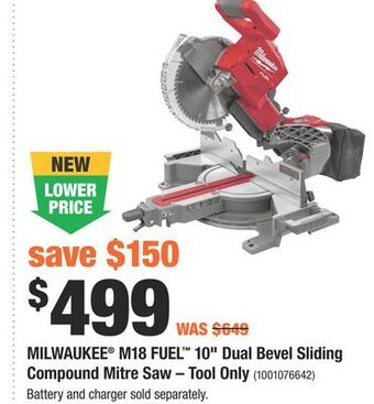 Home Depot Milwaukee® m18 fuel™ 10" dual bevel sliding compound mitre saw – tool only offer