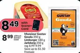 FreshCo Monsieur gustav gouda | limburger | jarlsberg offer
