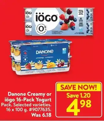 Walmart Danone creamy or iögo 16-pack yogurt offer