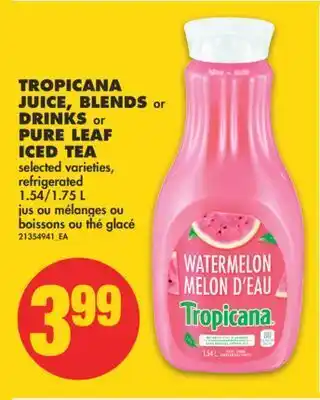No Frills Tropicana juice, blends or drinks or pure leaf iced tea, 1.54/1.75 l offer