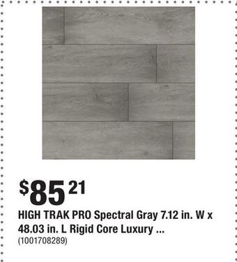 Home Depot High trak pro spectral gray 7.12 in. w x 48.03 in. l rigid core luxury vinyl plank flooring (19.02 sq. ft./case) offer