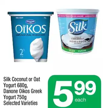 Highland Farms Silk coconut or oat yogurt, danone oikos greek yogurt offer